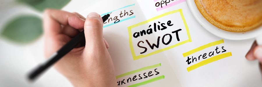 O que é análise SWOT? Como fazer análise SWOT